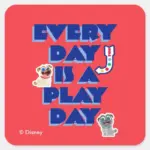 Puppy Dog Pals Every Day Is A Play Day Square Sticker