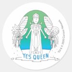 RICK AND MORTY™ Yes Queen Classic Round Sticker