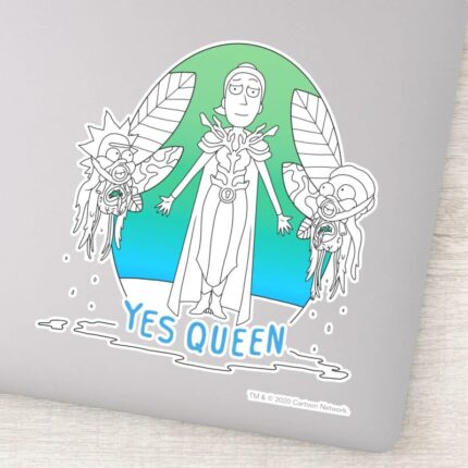 RICK AND MORTY™ Yes Queen Sticker
