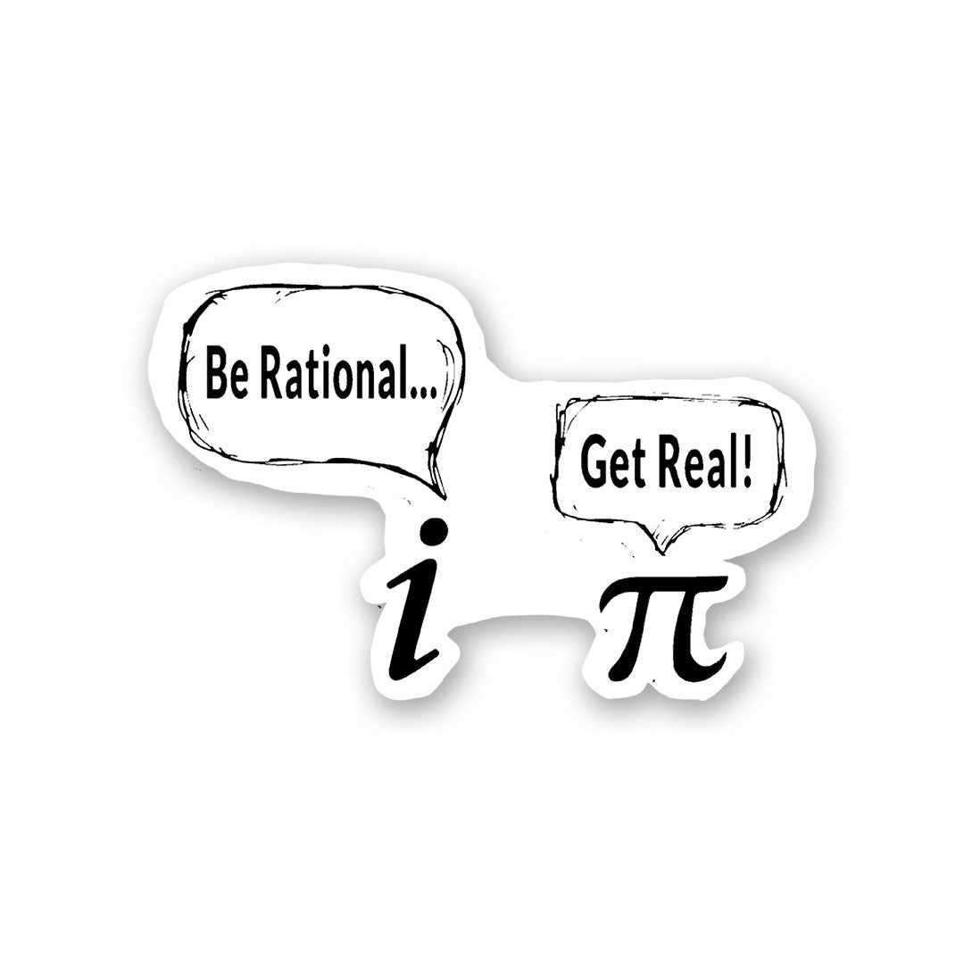 Rational VS Real Sticker