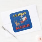 Rick And Morty I Always Sleigh Square Sticker