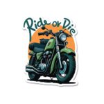 Ride Or Die Sticker