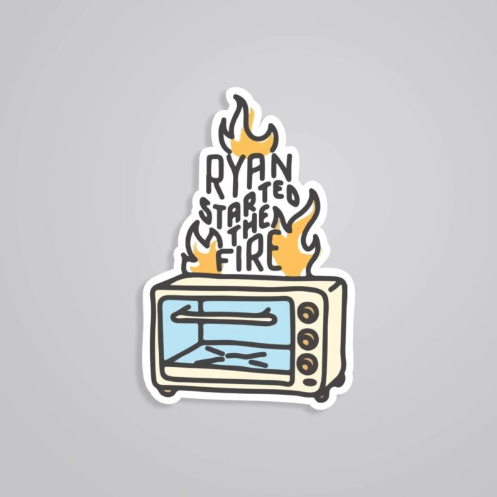 Ryan Started The Fire TV Shows Stickers
