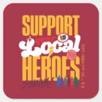 SHAZAM Fury Of The Gods Support Local Heroes Square Sticker