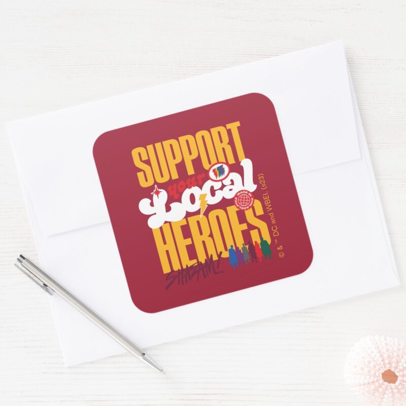 SHAZAM Fury Of The Gods Support Local Heroes Square Sticker