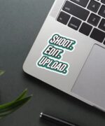 SHOOT EDIT UPLOAD Sticker