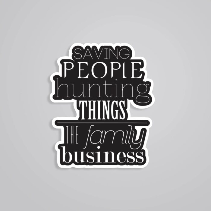 Saving People Hunting Things TV Shows Stickers