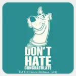 Scooby Doo Dont Hate Congratulate Graphic Square Sticker