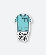 Scrub Life Sticker