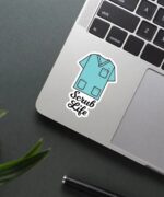 Scrub Life Sticker