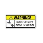 Shit’s about to get real Sticker