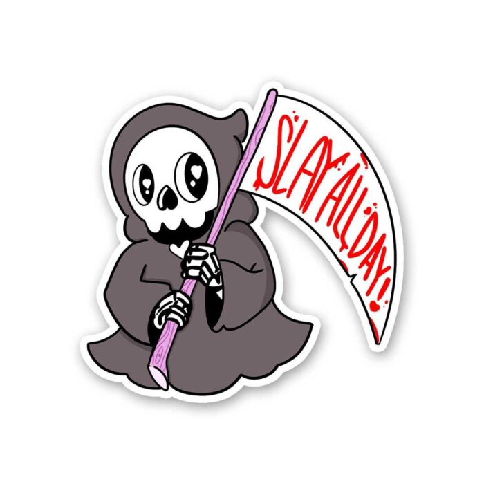 Slay All Day Sticker