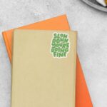 Slow Down Youre Doing Fine Motivational Stickers