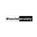 Social Anxiety Sticker