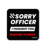 Sorry Officer Sticker