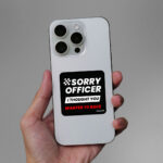 Sorry Officer Sticker