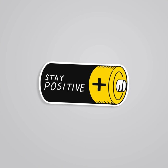 Stay Positive Motivational Stickers
