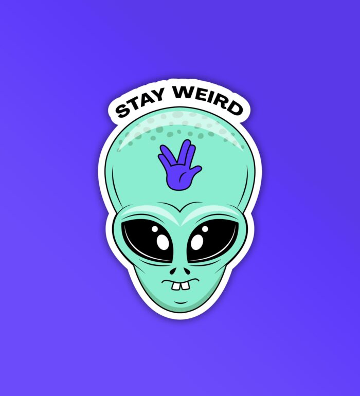Stay Weird Alien Head Sticker