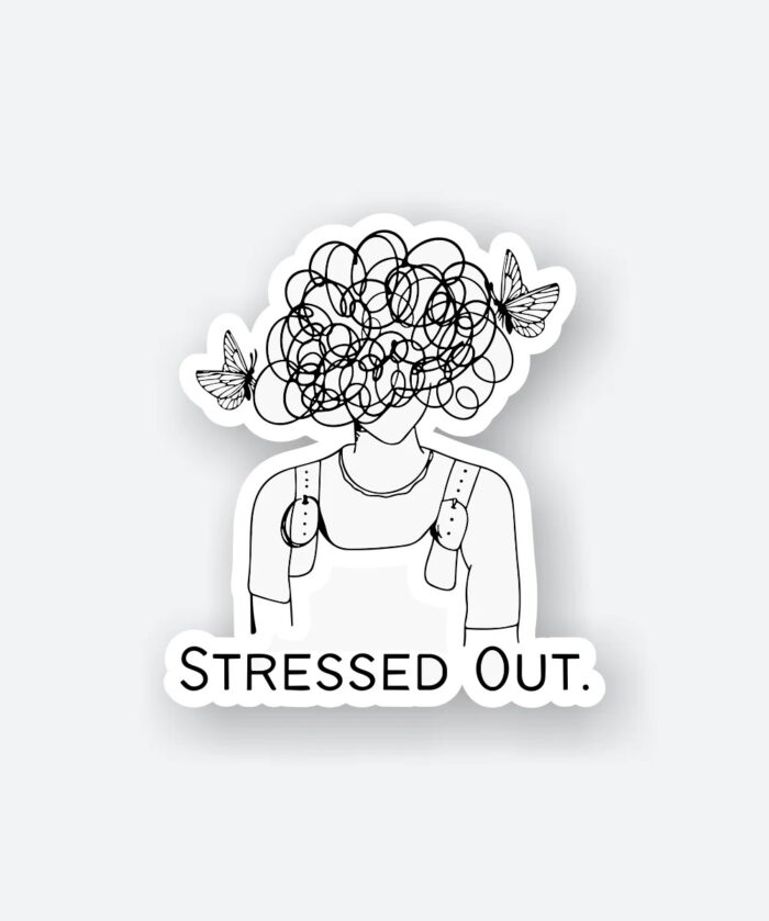 Stressed Out Sticker