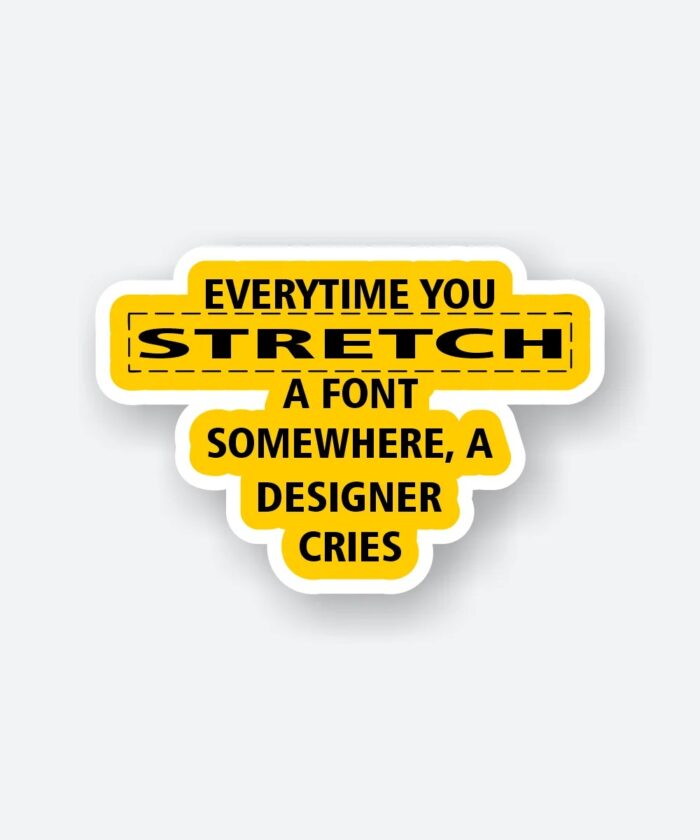 Stretch A Font Joke