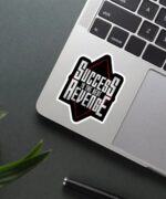 Success Is The Best Revenge Sticker