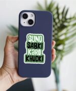 Suno Sabki Karo Khudki