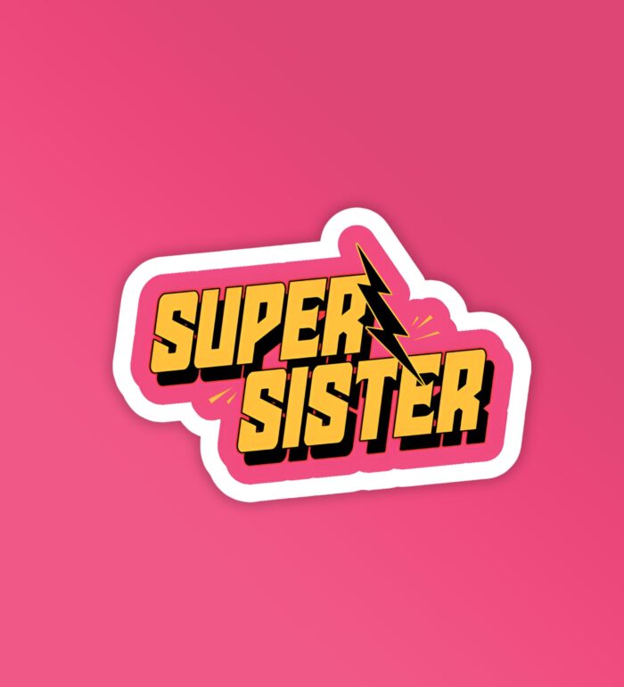 Super Sister   Laptop Mobile Stickers