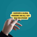 Survived The Pandemic Sticker