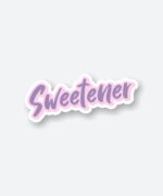 Sweetener Sticker