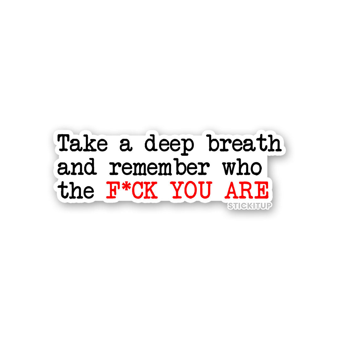 Take A Deep Breath Sticker