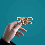Take The Risk Sticker