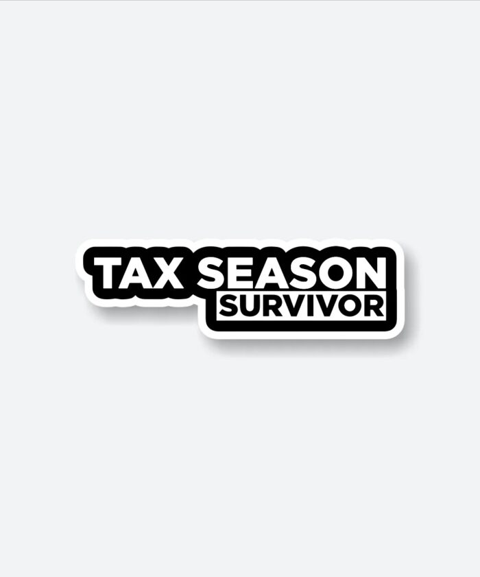 Tax Season Survivor Sticker