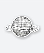 Taylor Swift Im A Mirrorball Sticker