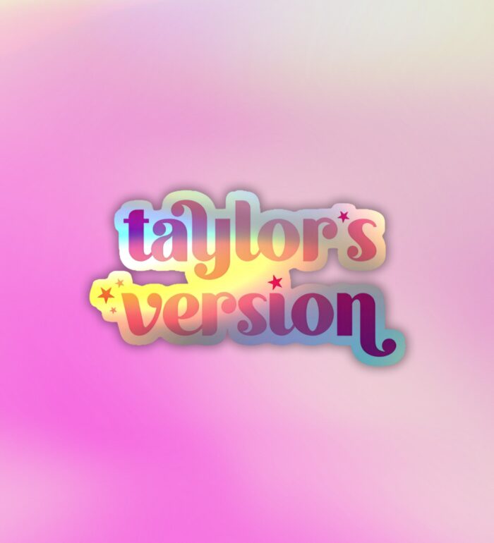 Taylor Swift Taylors Version   Holographic Laptop   Mobile Sticker