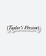 Taylors Version Sticker