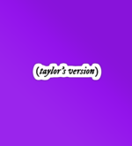 Taylors Version Taylor Swift Stickers