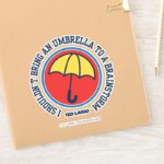 Ted Lasso Shouldnt Bring Umbrella To Brainstorm Sticker
