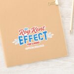 Ted Lasso The Roy Kent Effect Vintage Graphic Sticker