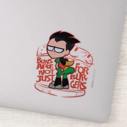 Teen Titans Go Robin Booty Scooty Buns Sticker