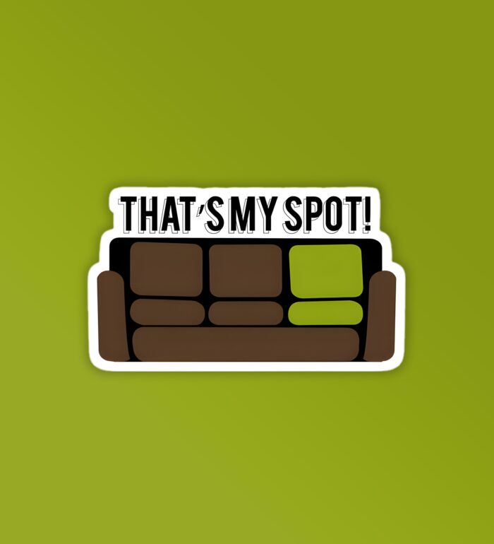 Thats My Spot   BBT Laptop   Mobile Sticker