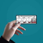 The Programmers Life Sticker