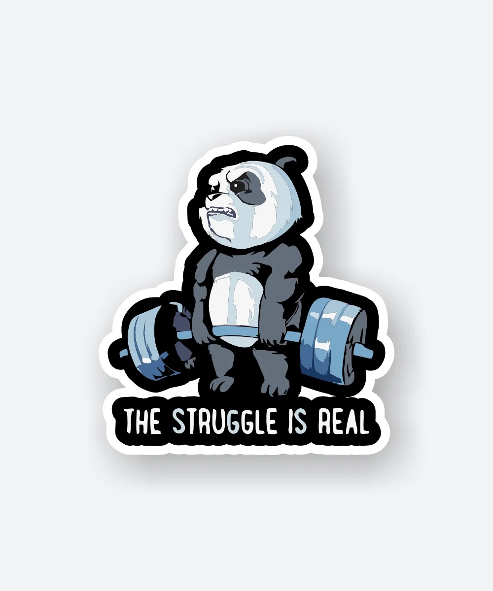 The Struggle Is Real Sticker