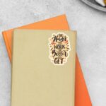 The Harder You Work The Better You Get Motivational Stickers