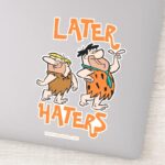 The Flintstones Fred Barney Later Haters Sticker