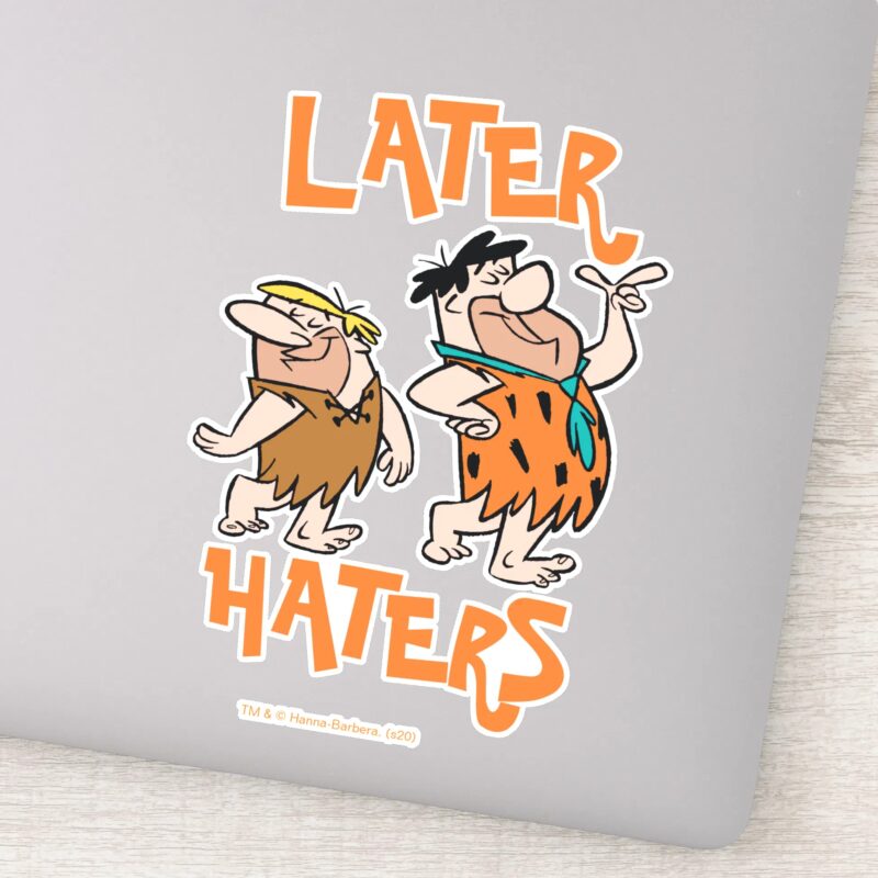 The Flintstones Fred Barney Later Haters Sticker