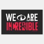 The Incredibles 2 We Are Incredible Rectangular Sticker
