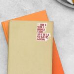 They Will Judge You Anyway Motivational Stickers