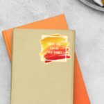 Today You Can Do Everything Motivational Stickers