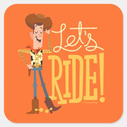 Toy Story 4 Woody Illustration Lets Ride Square Sticker