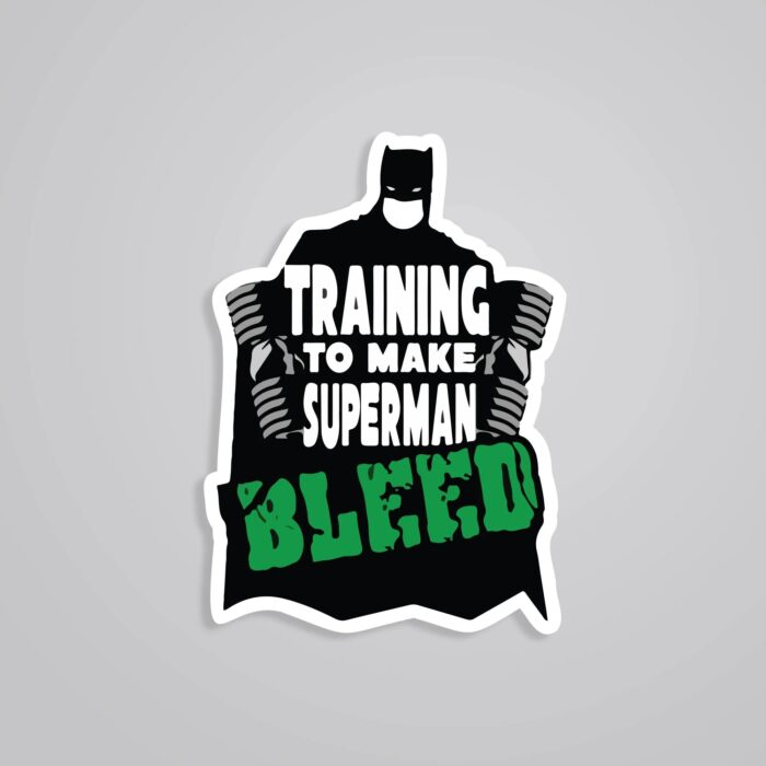 Training To Make Superman Bleed Movies Stickers